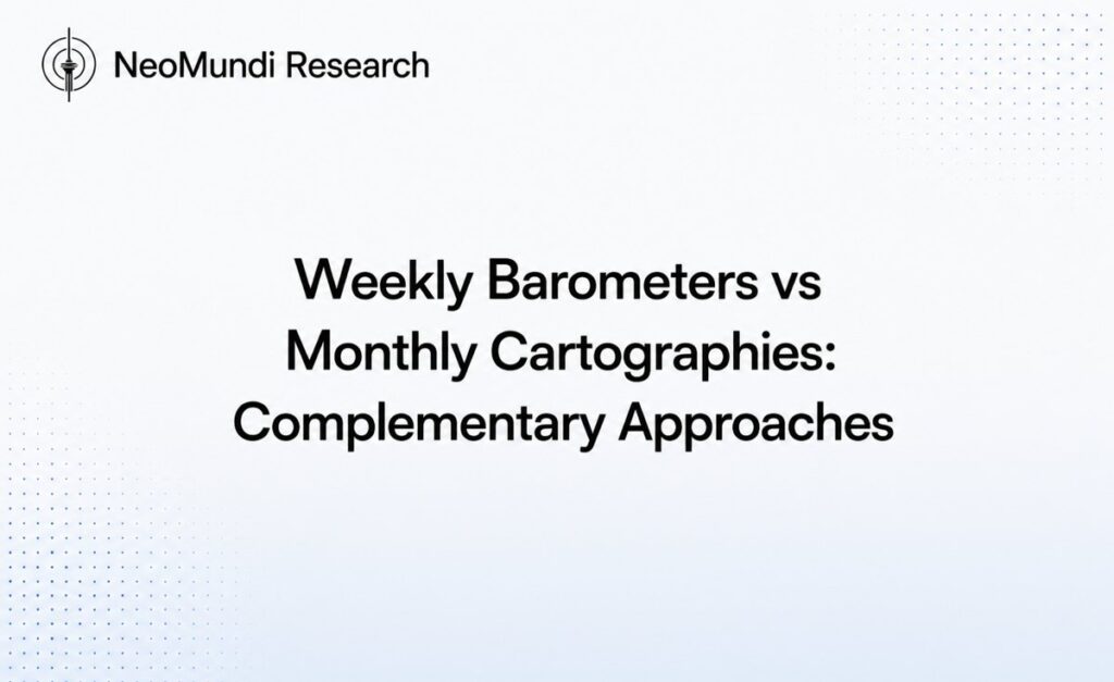 Weekly Barometers vs Monthly Cartographies: Complementary Approaches | NeoMundi AI Governance Reference